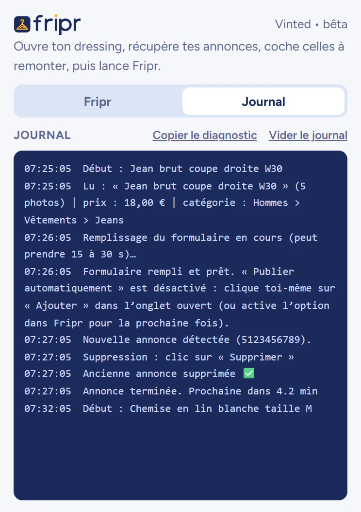 Onglet Journal de Fripr : début de l’annonce «&nbsp;Jean brut coupe droite W30&nbsp;», lecture de l’annonce, formulaire rempli, nouvelle annonce détectée, ancienne annonce supprimée, puis pause avant l’annonce suivante.